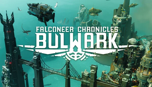 Bulwark: Falconeer Chronicles