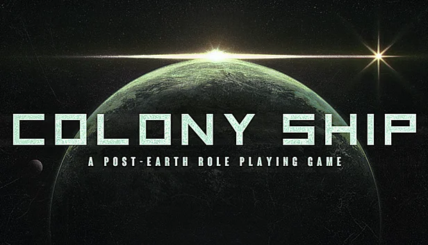 Colony Ship: A Post-Earth Role Playing Game