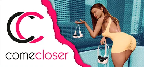 ComeCloser