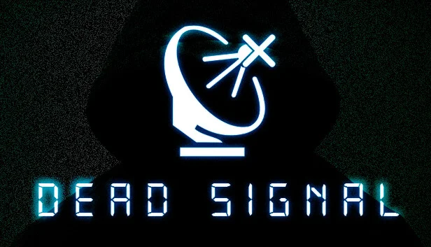 Dead Signal