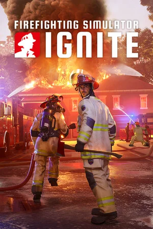Firefighting Simulator: Ignite