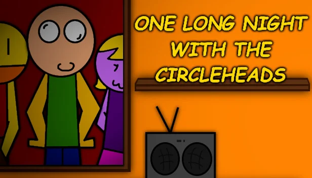 One Long Night with the Circleheads