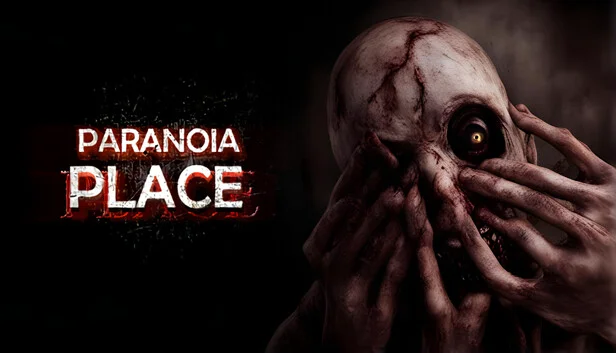 PARANOIA PLACE