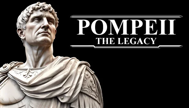 Pompeii: The Legacy
