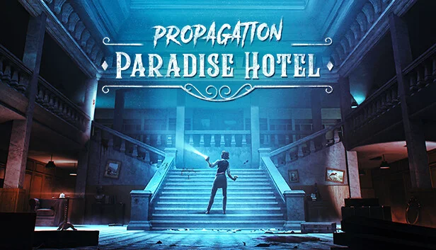 Propagation: Paradise Hotel