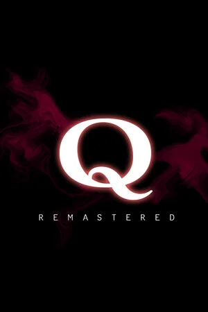 Q REMASTERED