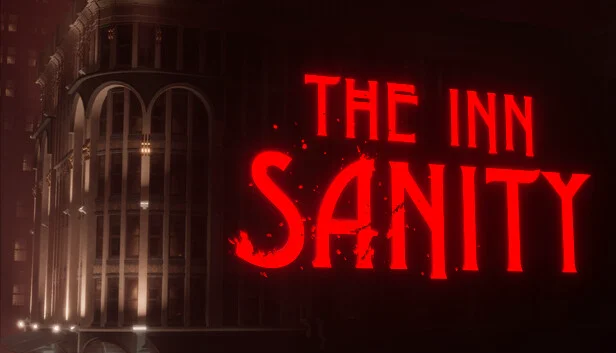 The Inn-Sanity