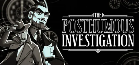 The Posthumous Investigation
