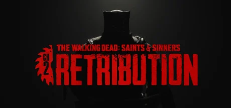 The Walking Dead: Saint and Sinners Chapter 2 Retribution VR