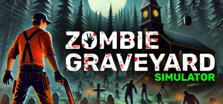 Zombie Graveyard Simulator