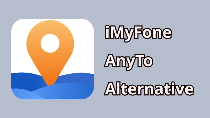 iMyFone AnyTo